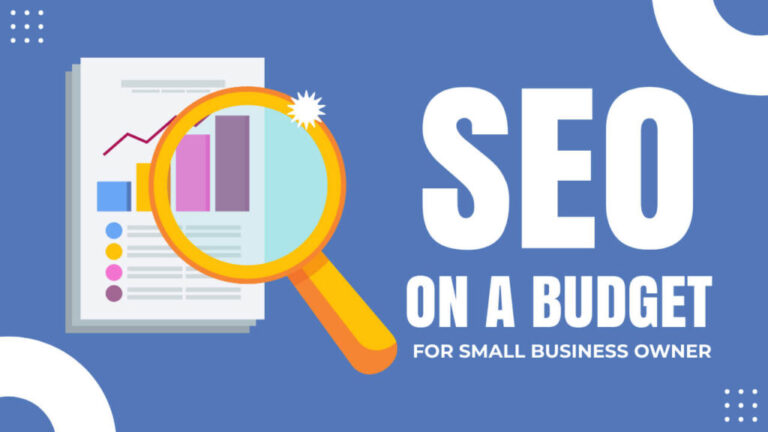 How to SEO My Small Business on a Budget